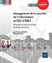 Management de la sécurité de l'information et ISO 27001 - Principes et mise en œuvre de la gouvernance