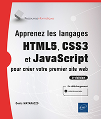 Apprenez les langages HTML5, CSS3 et JavaScript pour créer votre premier site web - (3e édition)