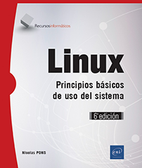 Linux - Principios básicos de uso del sistema (6ª edición)