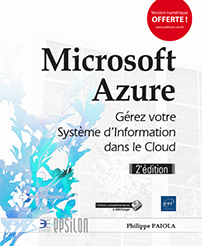 Microsoft Azure - Gérez votre Système d'Information dans le Cloud (2e édition)