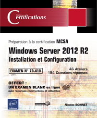 Windows Server 2012 R2 - MCSA 70-410 - Installation et Configuration