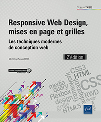 Responsive Web Design, mises en page et grilles - (2e édition)