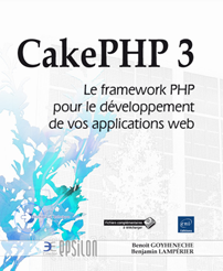 CakePHP 3 - Le framework PHP pour le développement de vos applications web