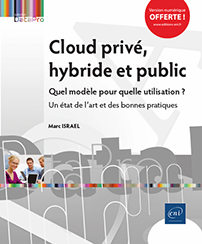 Cloud privé, hybride et public - Quel modèle pour quelle utilisation ? 