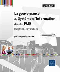 La gouvernance du SI dans les PME  - Pratiques et évolutions (2e édition)