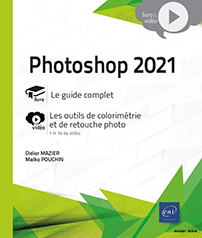 Photoshop 2021 – Guide complet - 