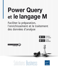 Power Query et le langage M - Préparation et traitement des données d'analyse