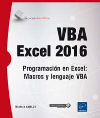VBA Excel 2016 - Programación en Excel: Macros y lenguaje VBA