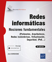 Redes informáticas - Nociones Fundamentales (8a edición) - (Protocolos, Arquitecturas, Redes inalámbricas...)