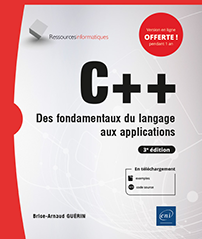 C++ - Des fondamentaux du langage aux applications (3e édition)