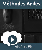 Méthodes Agiles - Mettre de l'agilité dans la gestion de vos projets | Editions ENI