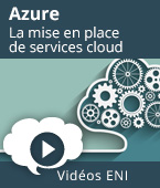 Microsoft Azure - Découvrez la mise en place de services cloud | Editions ENI