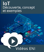 IoT - Découverte, concept et exemples | Editions ENI