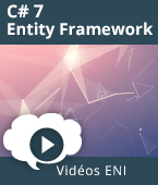 C# 7 et Entity Framework - Maîtrisez l'accès aux données | Editions ENI
